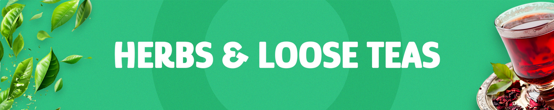 Herbs & Loose Teas
